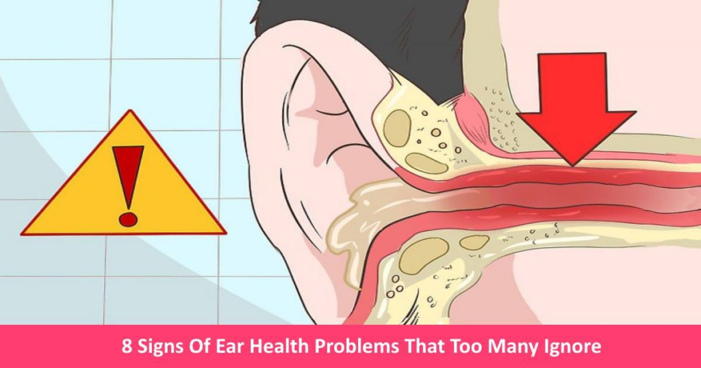 8 Common Signs Of Ear Health Problems That You Shouldn’t Ignore - Featured image